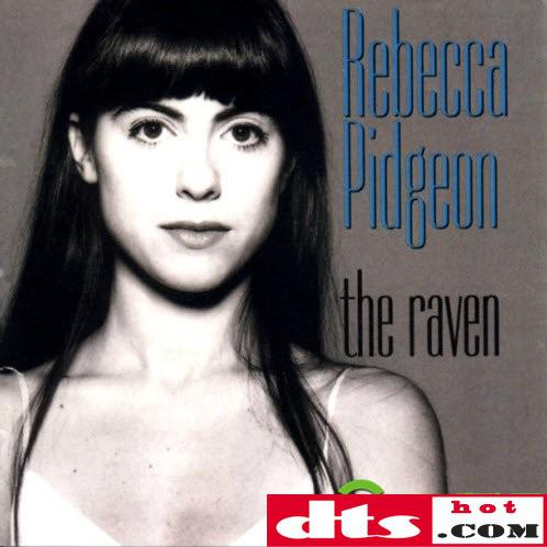 【欧美】rebecca pidgeon《the raven》[dsd][百度盘]