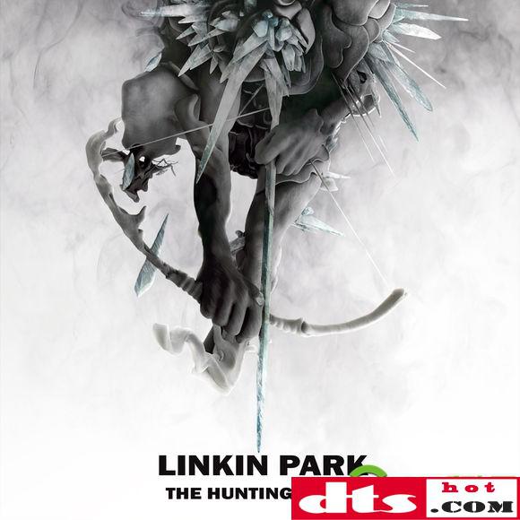 欧美 Linkin Park The Hunting Party Flac分轨 无损音乐吧 Dtshot Com